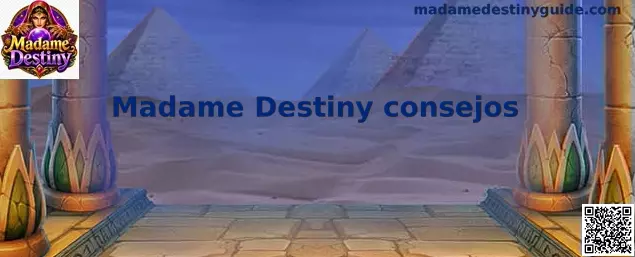 Pantalla de Madame Destiny consejos