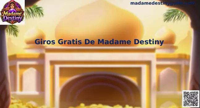 Giros Gratis De Madame Destiny en México