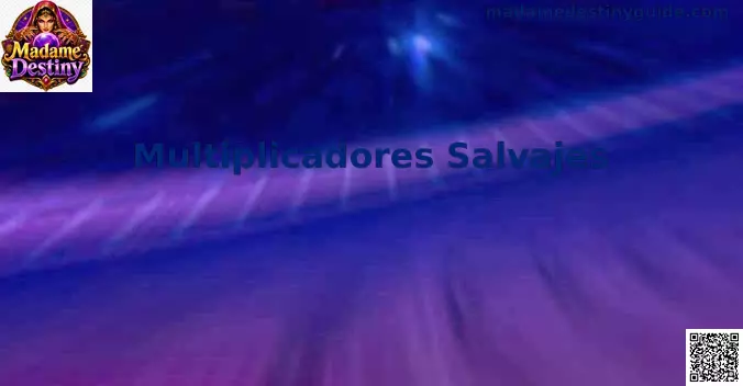 Multiplicadores Salvajes en Madame Destiny