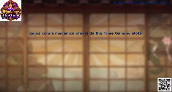 Big Time Gaming slots mecánica oficial