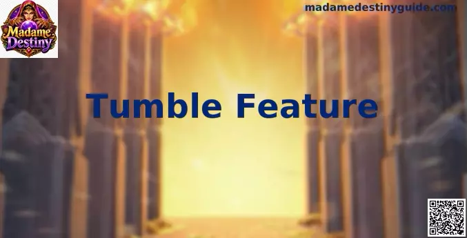 Tumble Feature en Madame Destiny Megaways