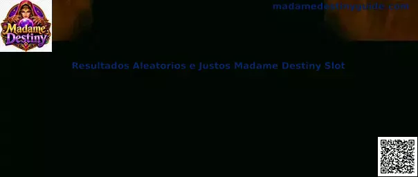 Resultados Aleatorios e Justos Madame Destiny Slot