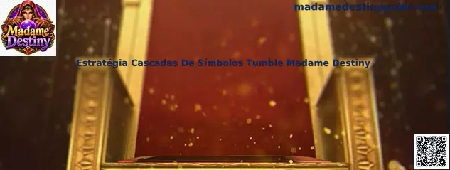 Estrategia Cascadas De Símbolos Tumble Madame Destiny