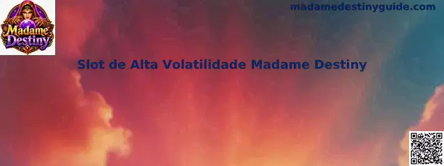 Slot de Alta Volatilidade Madame Destiny