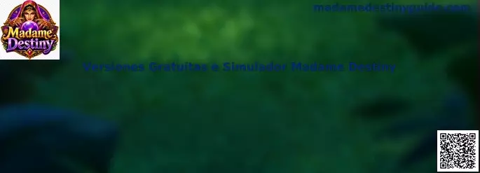 Versiones gratuitas y simulador Madame Destiny