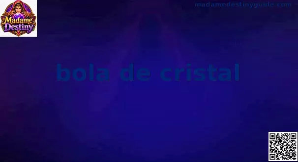 Bola de cristal mística en el slot Madame Destiny