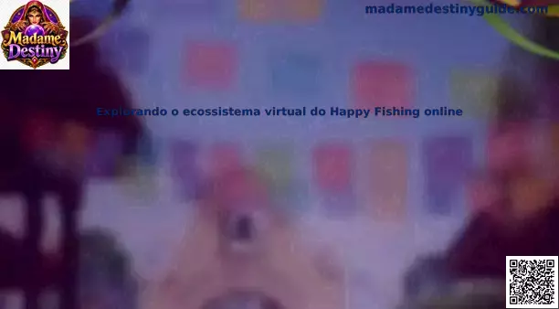 Ecosistema virtual Happy Fishing online