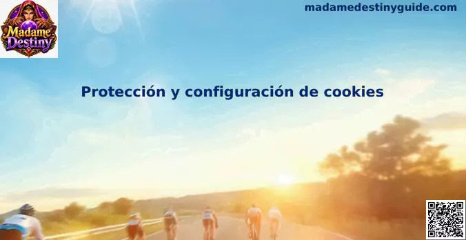 Protección y configuración de Cookies en Madame Destiny México