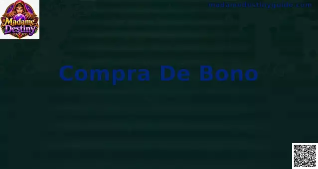 Compra De Bono en Madame Destiny Megaways